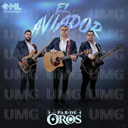 El Aviador - Par de Oros