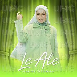 Le Ale - Amira Othman