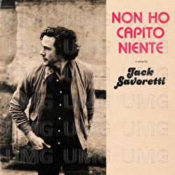 Non Ho Capito Niente - Jack Savoretti