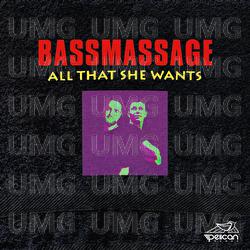 All that she wants - BASSMASSAGE