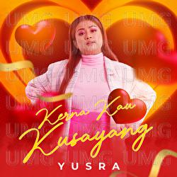 Kerana Kau Sayang - Yusra