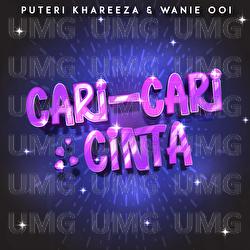 Cari Cari Cinta - Puteri Khareeza, Wanie Ooi