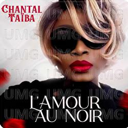 L'amour au noir - Chantal Ta&iuml;ba