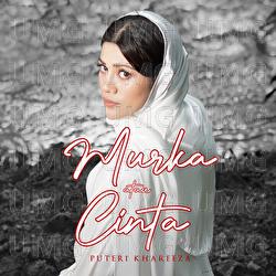 Murka Atau Cinta - Puteri Khareeza