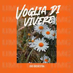 Voglia di vivere - Eko Orchestra