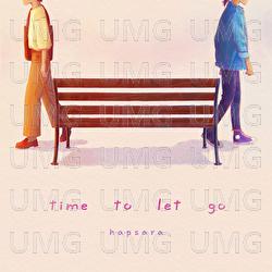 Time To Let Go - Hapsara