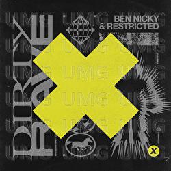 Dirty Rave - Ben Nicky, Restricted