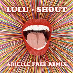 Shout - Lulu, Arielle Free