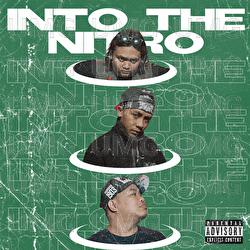 Into The Nitro - Nwm