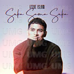 Suka Sama Suka - Izzue Islam