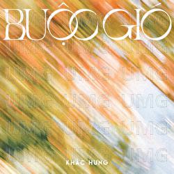 Buoc Gio - Khac Hung
