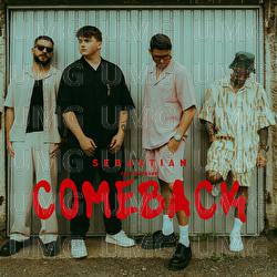 COMEBACK - Sebastian
