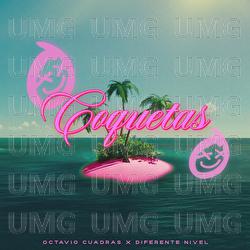 Coquetas - Octavio Cuadras, Diferente Nivel