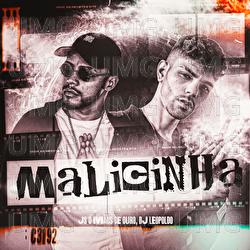 Malicinha - JS O M&atilde;o de Ouro, Dj Leopoldo