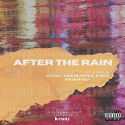After The Rain - Kenny, Your Brother Q, Janluka