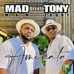 Aminata - MAD M.A.M, Tony ZAURY