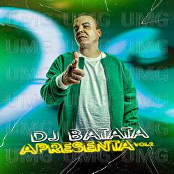 DJ Batata Apresenta - DJ Batata