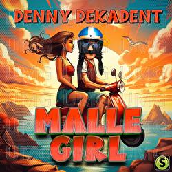 Malle Girl - Denny Dekadent
