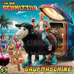 Saufmaschine - Der Schmittiii
