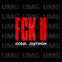 FCK U - KXXMA, Distrion