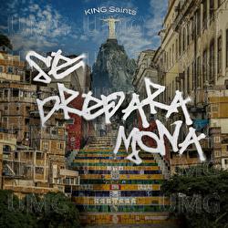 SE PREPARA MONA - KING Saints