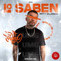 Lo Saben - Pitt Blanco