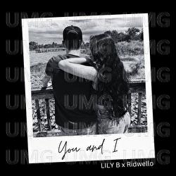 You And I - Lily B, Ridwello
