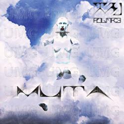 Muta - Tripolare