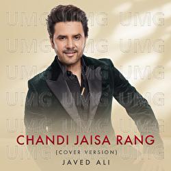 Chandi Jaisa Rang - Javed Ali, Pankaj Udhas