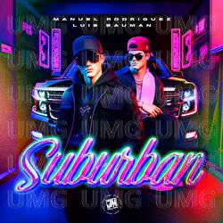 Suburban - Manuel Rodriguez, Luis Bauman