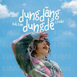 Dung Dang Dung De - Thai Trinh