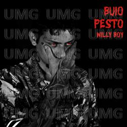 Buio Pesto - Willy Boy