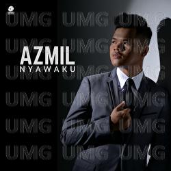 Nyawaku - Azmil