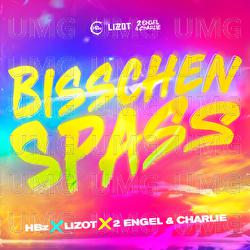 Bisschen Spaß - HBz, LIZOT, 2 Engel & Charlie