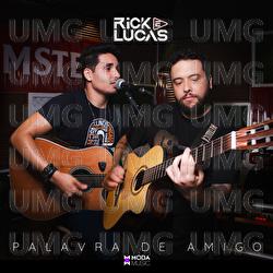 Palavra De Amigo - Rick e Lucas, Moda Music