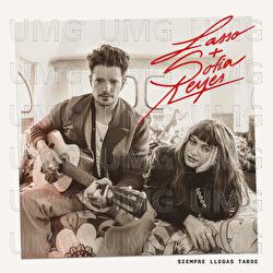Siempre Llegas Tarde - Lasso, Sofia Reyes