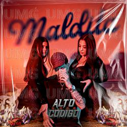 Maldita - Alto C&oacute;digo