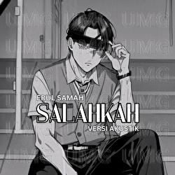 Salahkah - Erul Samah