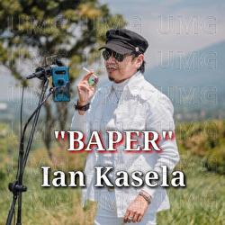 Baper - Ian Kasela