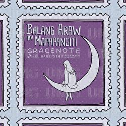Balang Araw Ay Mapapangiti - Gracenote, Zel Bautista