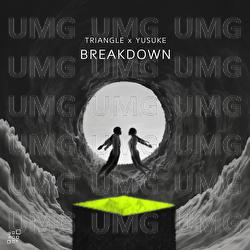 Breakdown - Triangle, Yusuke