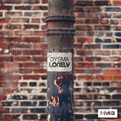 Lonely - DYSMA