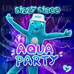Aqua Party - Dizzy Disco