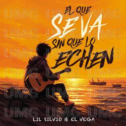EL QUE SE VA SIN QUE LO ECHEN - Lil Silvio & El Vega