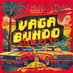 Vagabundo Sincero - Renato & Giovanelli, Moda Music