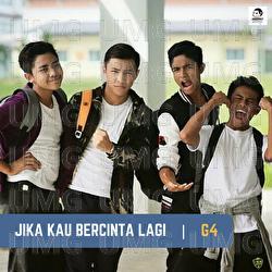 Jika Kau Bercinta Lagi - G4