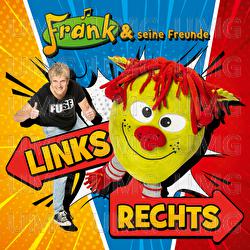 Links Rechts - Frank und seine Freunde