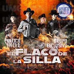 El Flaco De La Silla - B&Eacute;LICO INDIE, Grupo Exclusivo