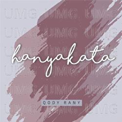 Hanya Kata - Qody