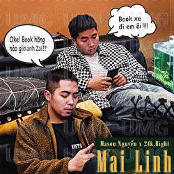Mai Linh - Mason Nguyen, 24k.Right